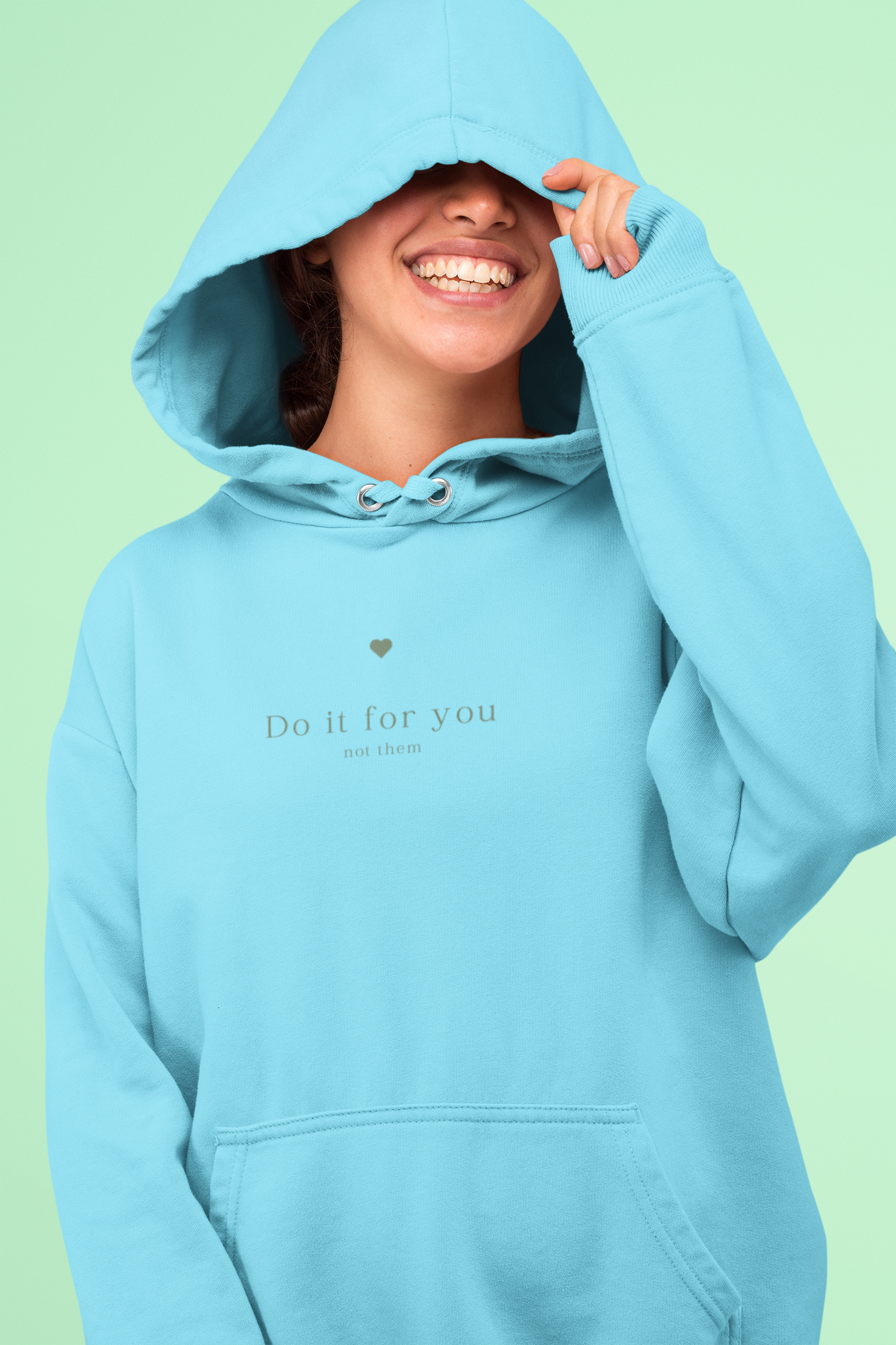 Do it for You - Hoodie