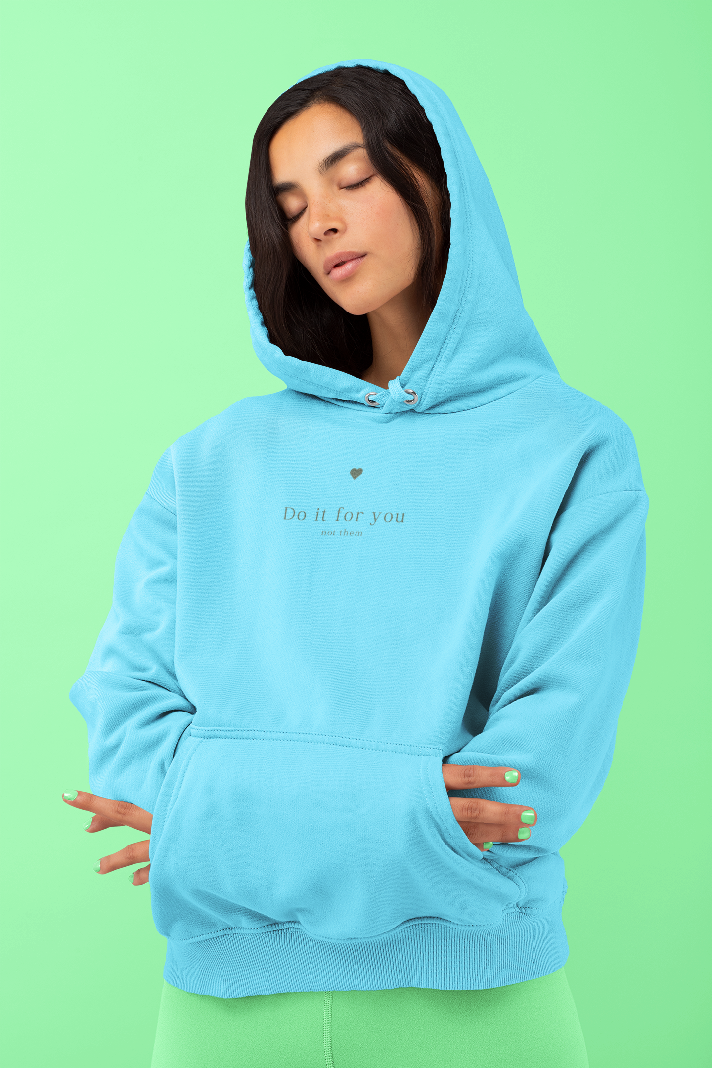 Do it for You - Hoodie